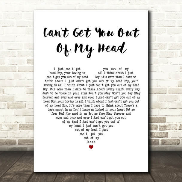 Kylie Minogue Can't Get You Out Of My Head White Heart Decorative Gift Song Lyric Print