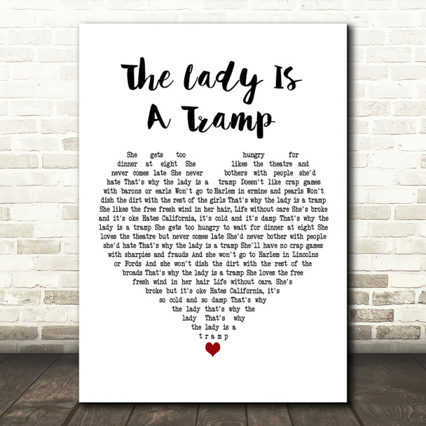 Frank Sinatra The Lady Is A Tramp White Heart Decorative Wall Art Gift Song Lyric Print