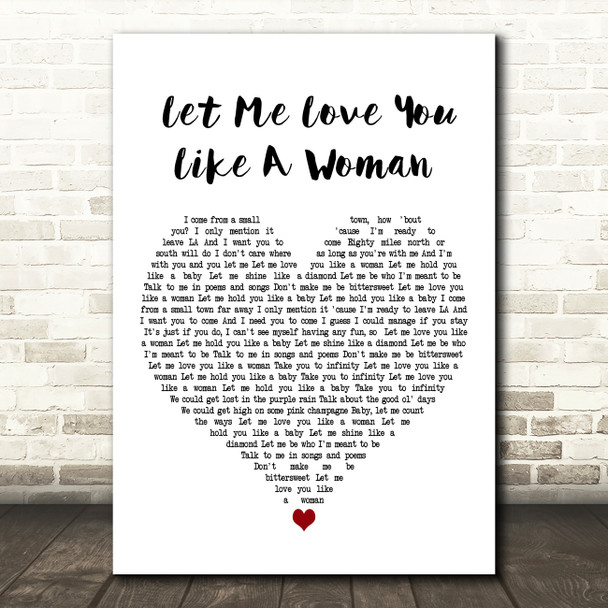 Lana Del Rey Let Me Love You Like A Woman White Heart Decorative Gift Song Lyric Print