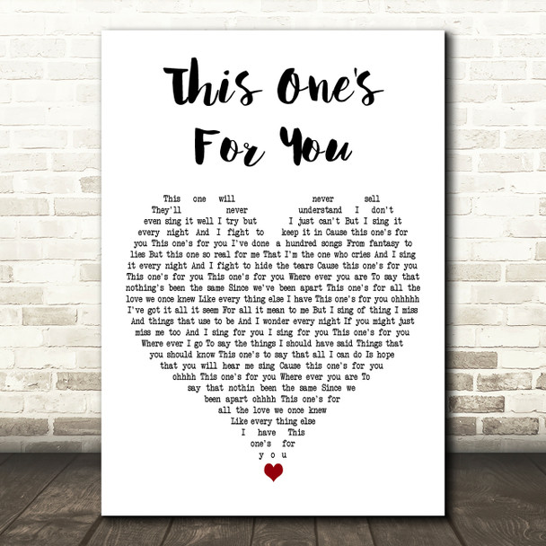 Barry Manilow This One's For You White Heart Decorative Wall Art Gift Song Lyric Print