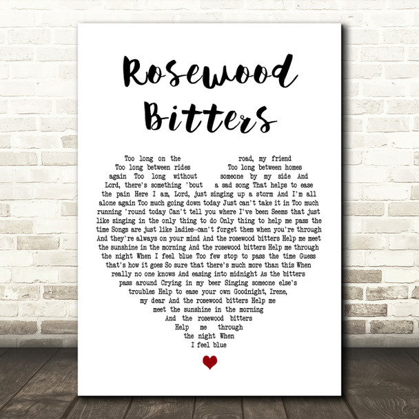 Michael Stanley Rosewood Bitters White Heart Decorative Wall Art Gift Song Lyric Print