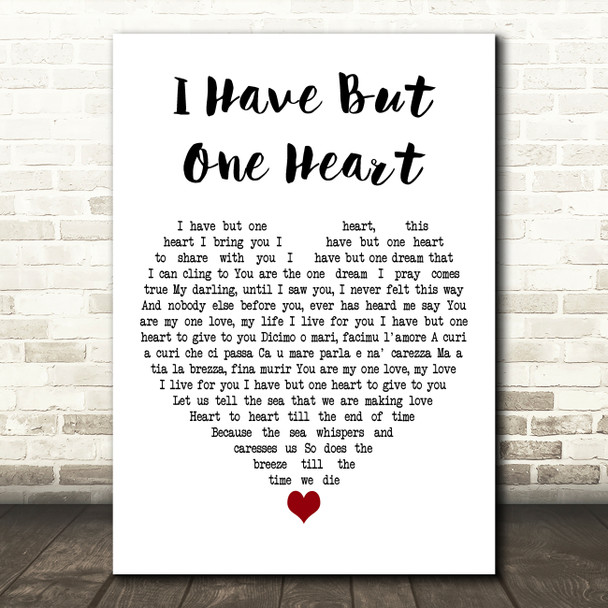 Al Martino I Have But One Heart White Heart Decorative Wall Art Gift Song Lyric Print