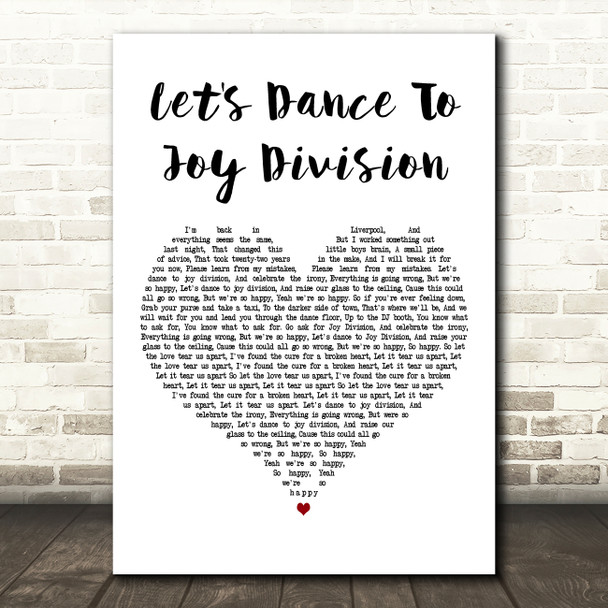 The Wombats Let's Dance To Joy Division White Heart Decorative Gift Song Lyric Print