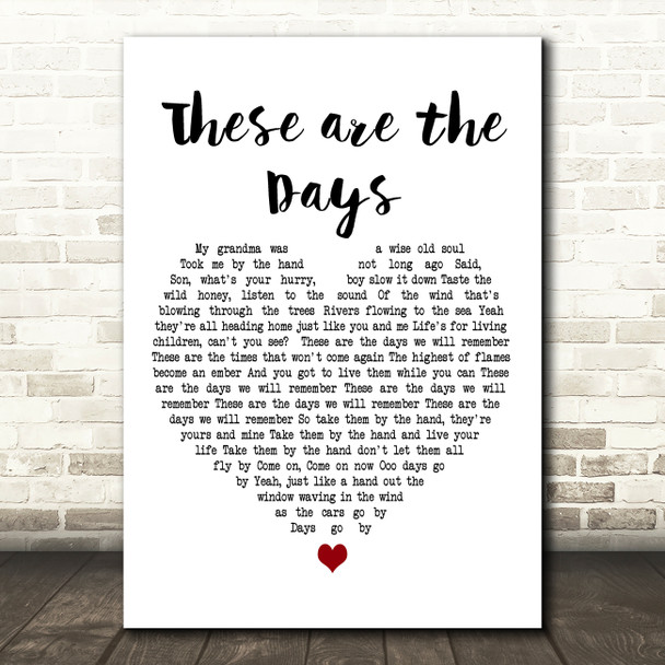 Keith Urban These Are The Days White Heart Decorative Wall Art Gift Song Lyric Print