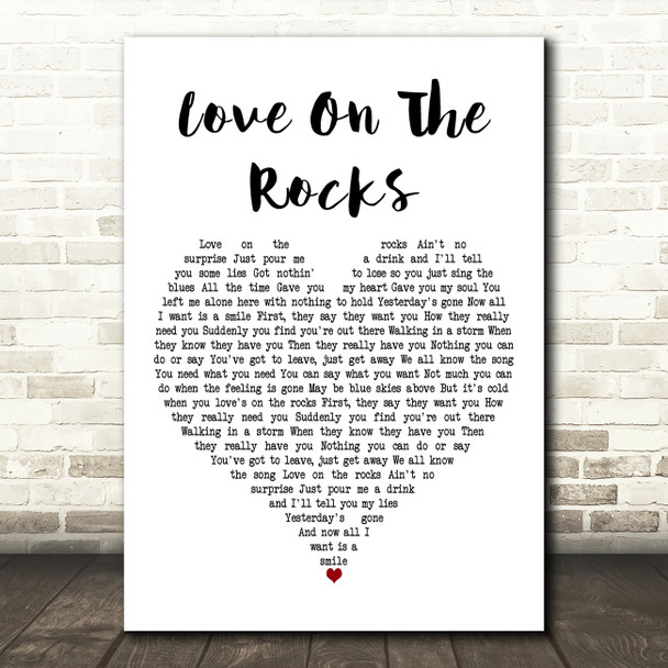 Neil Diamond Love On The Rocks White Heart Decorative Wall Art Gift Song Lyric Print