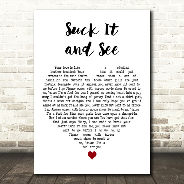 Arctic Monkeys Suck It And See White Heart Decorative Wall Art Gift Song Lyric Print