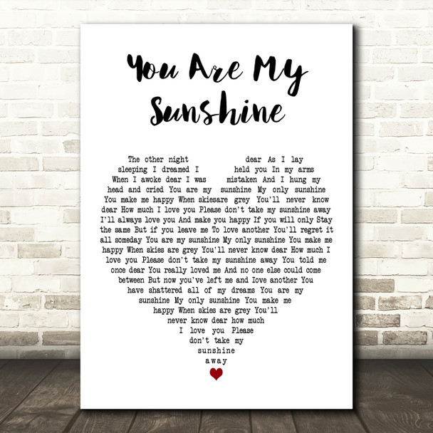 Doris Day You Are My Sunshine White Heart Decorative Wall Art Gift Song Lyric Print