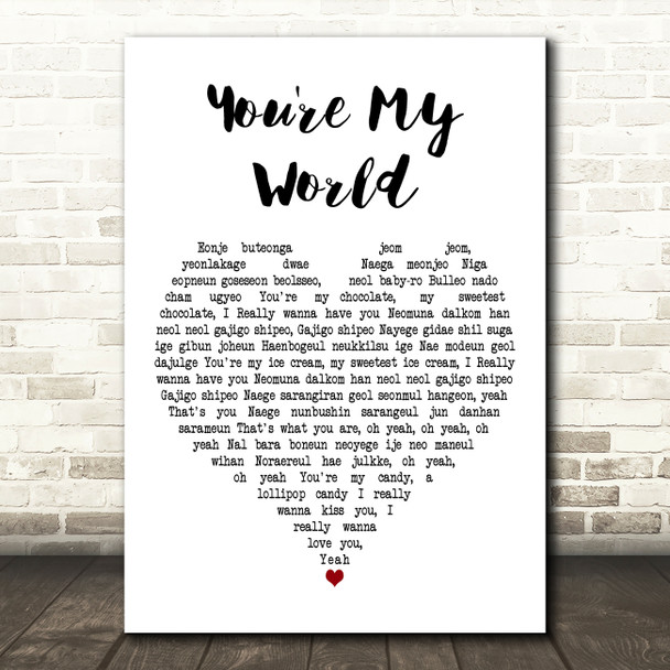Jane McDonald You're My World White Heart Decorative Wall Art Gift Song Lyric Print