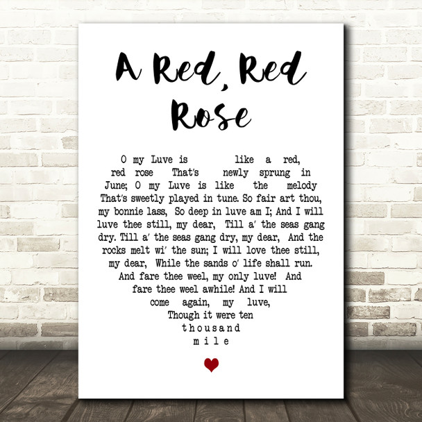 Robert Burns A Red, Red Rose White Heart Decorative Wall Art Gift Song Lyric Print