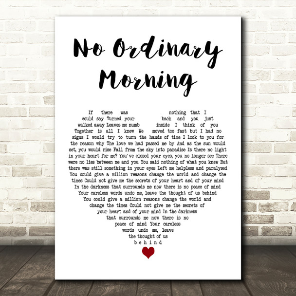 Chicane No Ordinary Morning White Heart Decorative Wall Art Gift Song Lyric Print