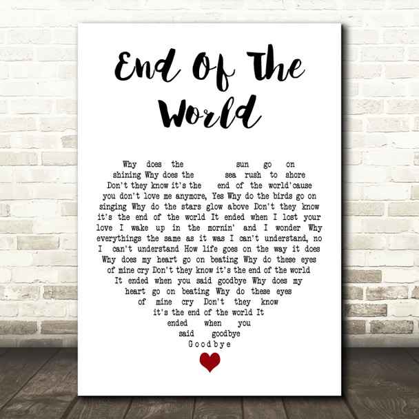 Brenda Lee End Of The World White Heart Decorative Wall Art Gift Song Lyric Print
