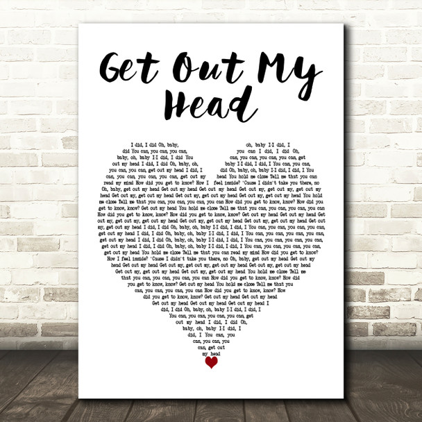 Shane Codd Get Out My Head White Heart Decorative Wall Art Gift Song Lyric Print