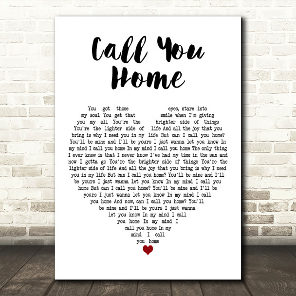 Kelvin Jones Call You Home White Heart Decorative Wall Art Gift Song Lyric Print