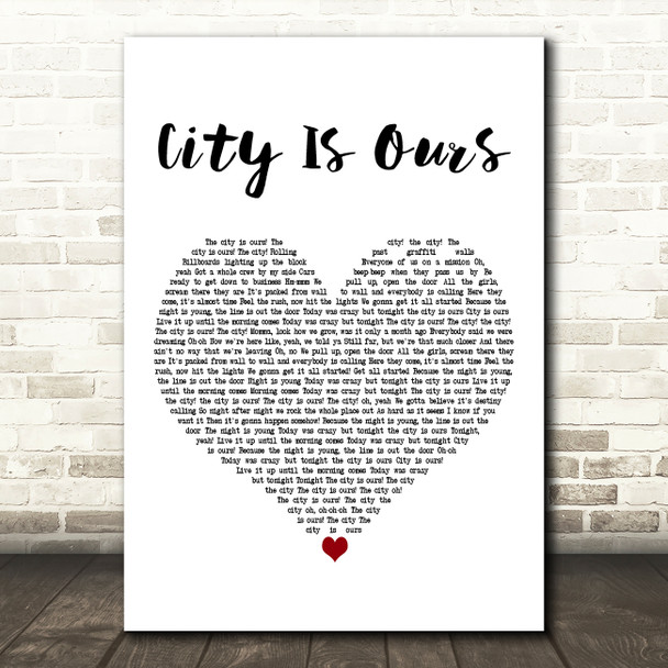Big Time Rush City Is Ours White Heart Decorative Wall Art Gift Song Lyric Print