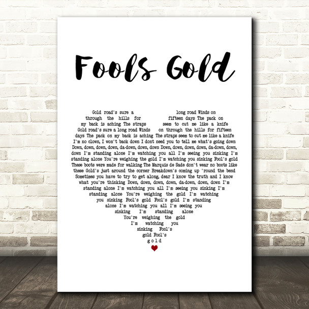 The Stone Roses Fools Gold White Heart Decorative Wall Art Gift Song Lyric Print