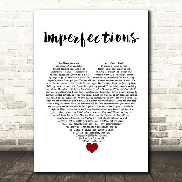 Josh Osho Imperfections White Heart Decorative Wall Art Gift Song Lyric Print