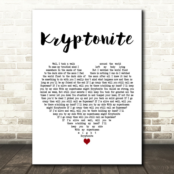 3 Doors Down Kryptonite White Heart Decorative Wall Art Gift Song Lyric Print