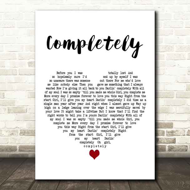 Collin Raye Completely White Heart Decorative Wall Art Gift Song Lyric Print