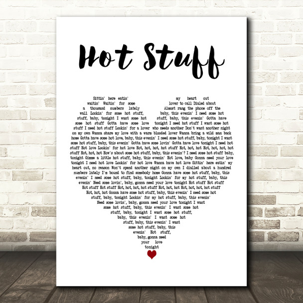 Donna Summer Hot Stuff White Heart Decorative Wall Art Gift Song Lyric Print