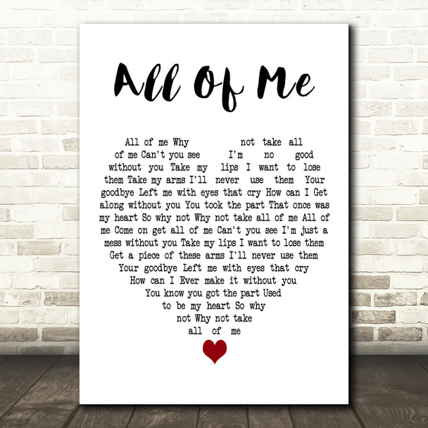 Irvin Berlin All Of Me White Heart Decorative Wall Art Gift Song Lyric Print