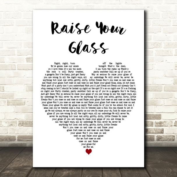 Pink Raise Your Glass White Heart Decorative Wall Art Gift Song Lyric Print