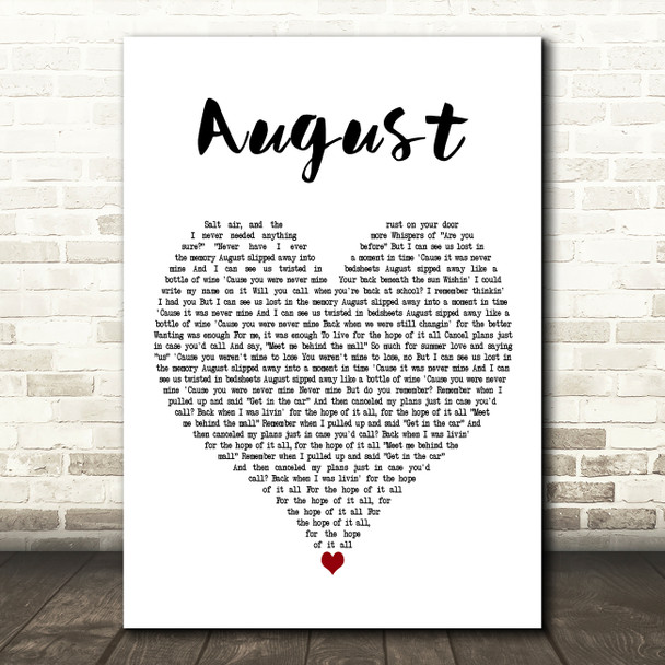 Taylor Swift August White Heart Decorative Wall Art Gift Song Lyric Print