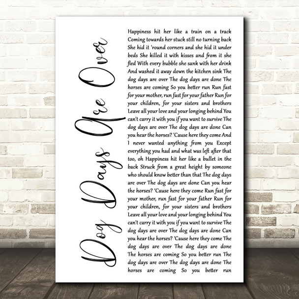 Florence + The Machine Dog Days Are Over White Script Song Lyric Quote Print