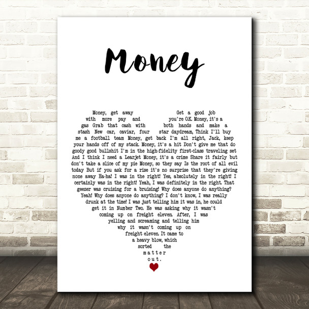 Pink Floyd Money White Heart Decorative Wall Art Gift Song Lyric Print