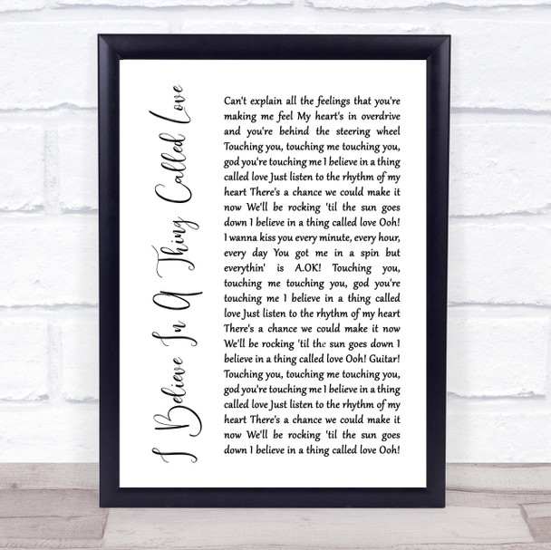 The Darkness I Believe In A Thing Called Love White Script Song Lyric Print