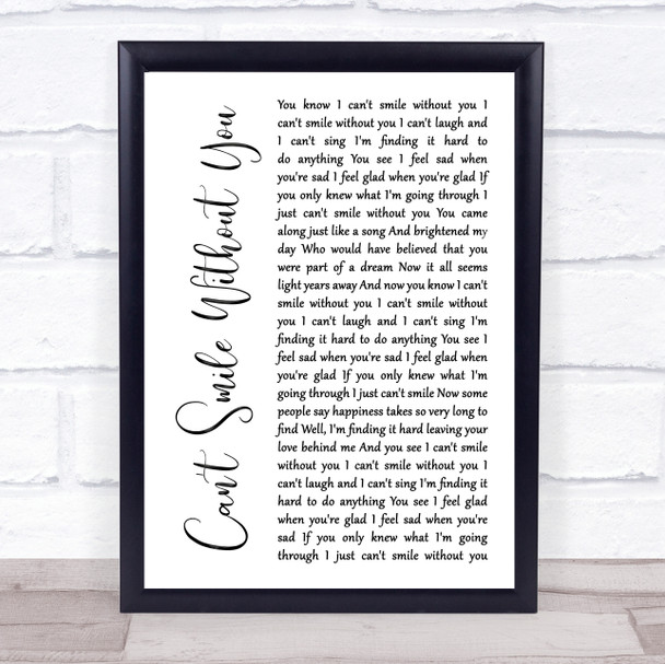Barry Manilow Can't Smile Without You White Script Song Lyric Quote Print