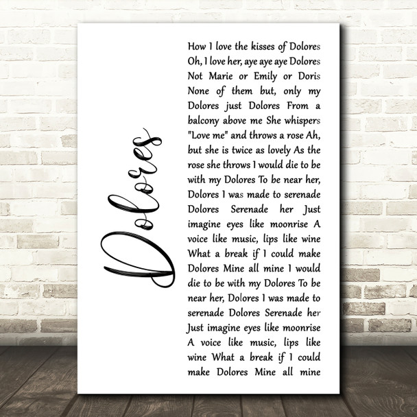 Frank Sinatra feat. The Pied Pipers Dolores White Script Decorative Wall Art Gift Song Lyric Print