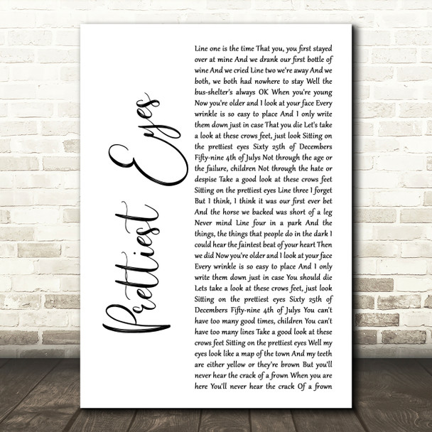 The Beautiful South Prettiest Eyes White Script Decorative Wall Art Gift Song Lyric Print
