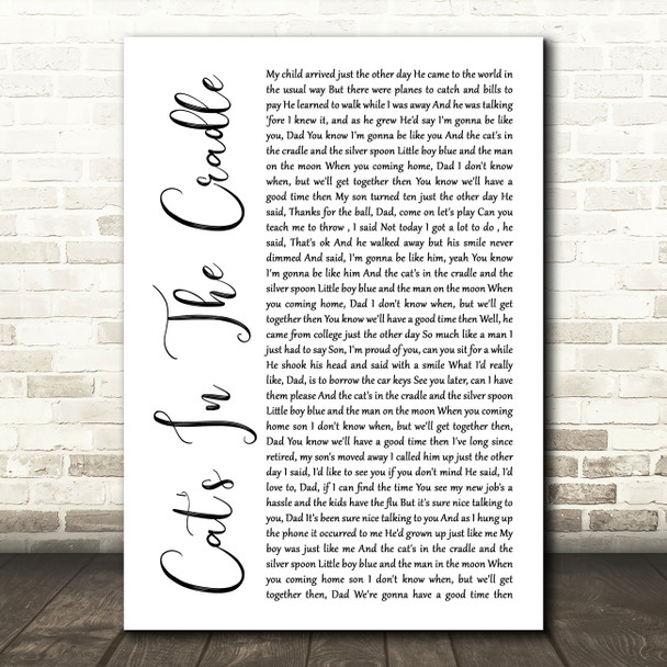 Harry Chapin Cat's In The Cradle White Script Decorative Wall Art Gift Song Lyric Print