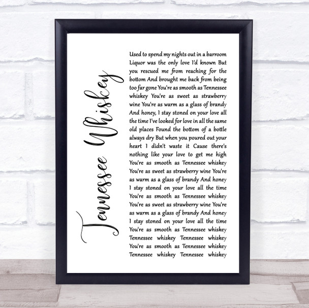 Chris Stapleton Tennessee Whiskey White Script Song Lyric Quote Print