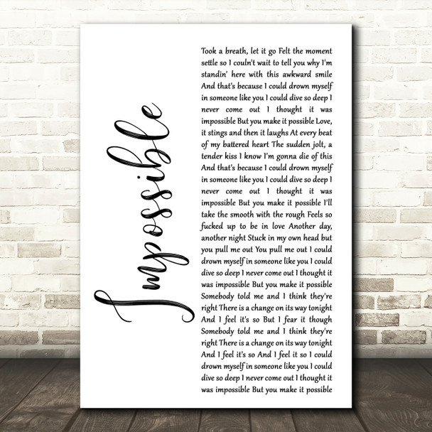 Nothing But Thieves Impossible White Script Decorative Wall Art Gift Song Lyric Print