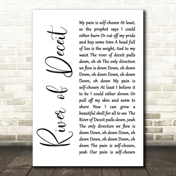 Mad Season River of Deceit White Script Decorative Wall Art Gift Song Lyric Print