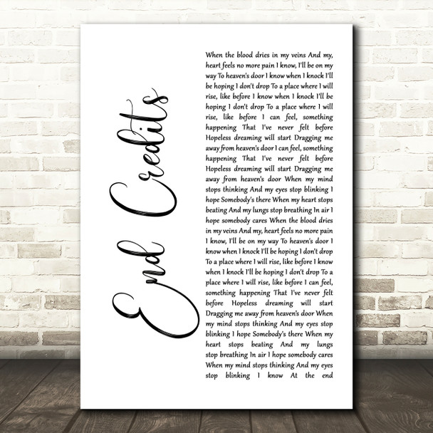 Chase & Status End Credits White Script Decorative Wall Art Gift Song Lyric Print