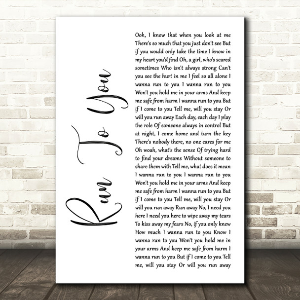 Whitney Houston Run To You White Script Decorative Wall Art Gift Song Lyric Print