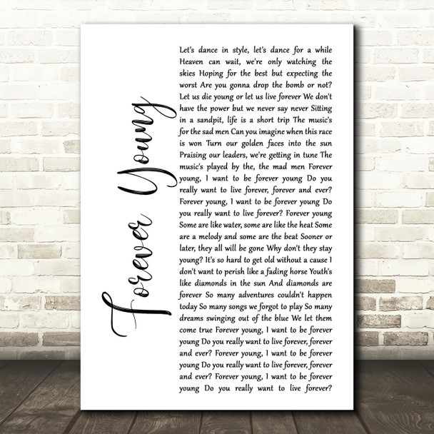 Alphaville Forever Young White Script Decorative Wall Art Gift Song Lyric Print