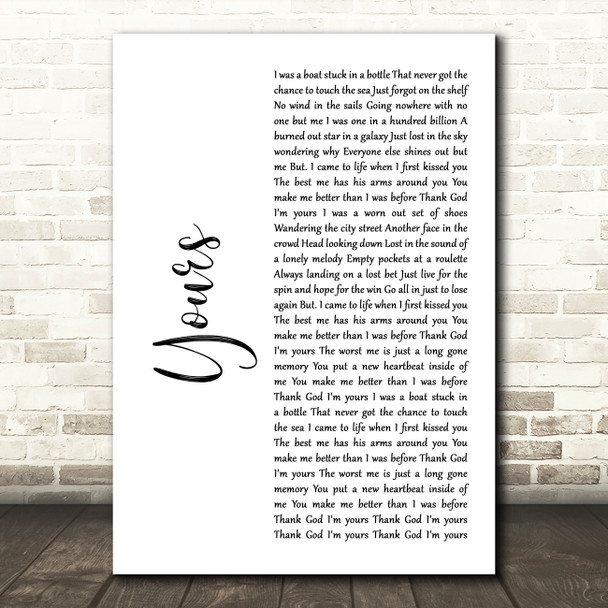Russell Dickerson Yours White Script Decorative Wall Art Gift Song Lyric Print