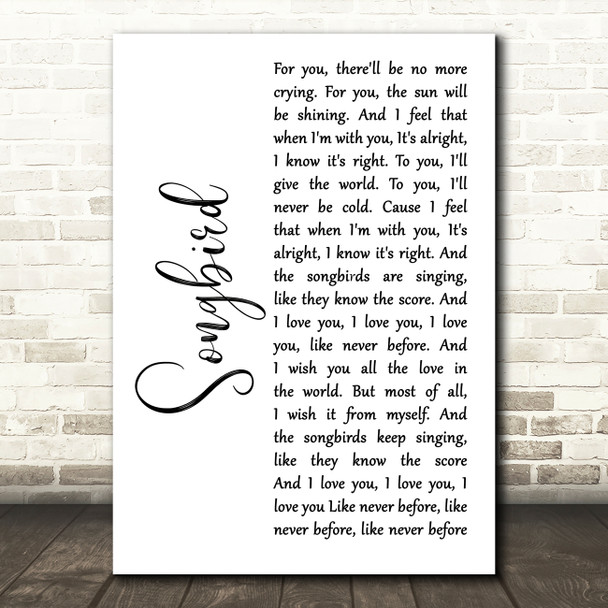 Fleetwood Mac Songbird White Script Decorative Wall Art Gift Song Lyric Print