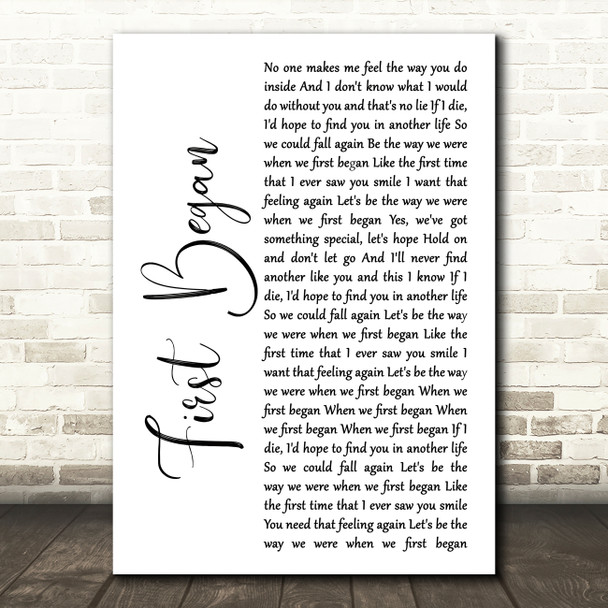 PJ Morton First Began White Script Decorative Wall Art Gift Song Lyric Print