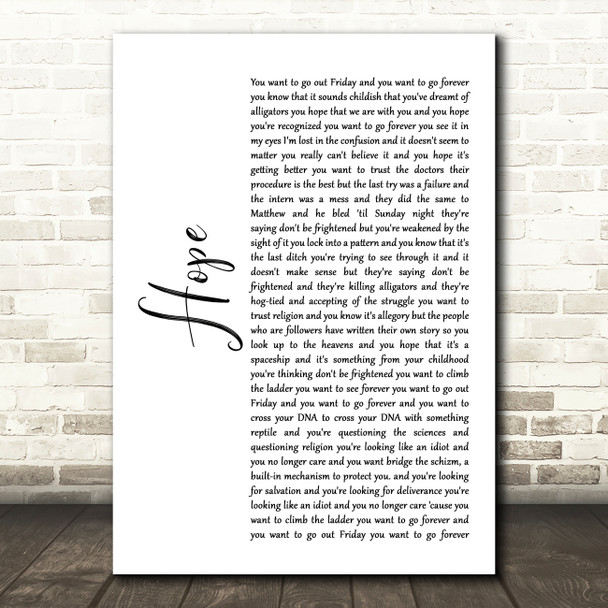 R.E.M. Hope White Script Decorative Wall Art Gift Song Lyric Print