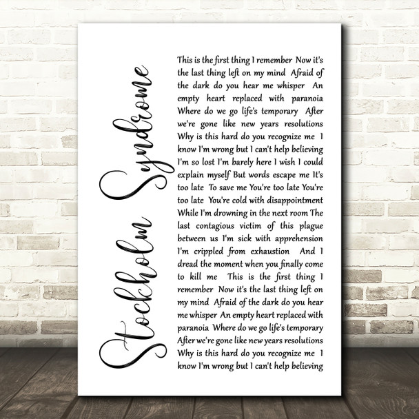 Blink-182 Stockholm Syndrome White Script Song Lyric Quote Print