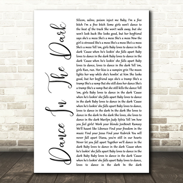 Lady Gaga Dance In The Dark White Script Song Lyric Quote Print