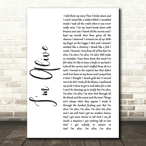 Kasey Chambers I'm Alive White Script Song Lyric Quote Print