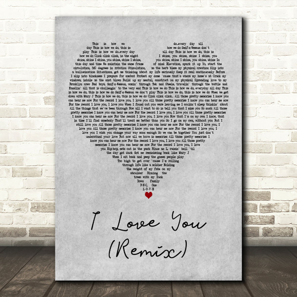 Mary J. Blige Featuring Smif-N-Wessun I Love You (Remix) Grey Heart Wall Art Gift Song Lyric Print