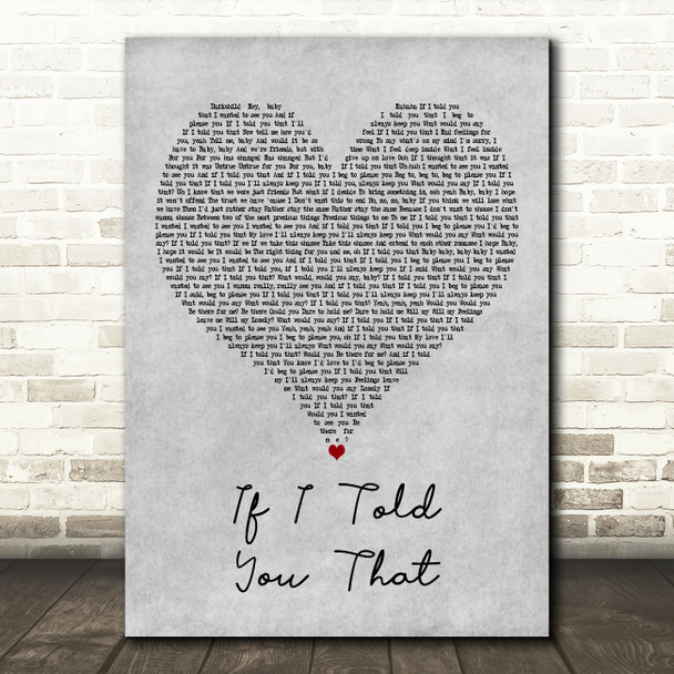 Whitney Houston Ft. George Michael If I Told You That Grey Heart Wall Art Gift Song Lyric Print