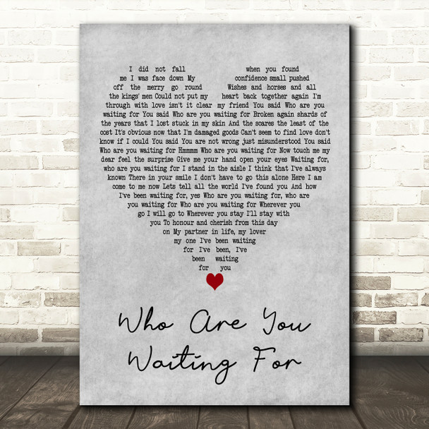 Melissa Etheridge Who Are You Waiting For Grey Heart Decorative Wall Art Gift Song Lyric Print