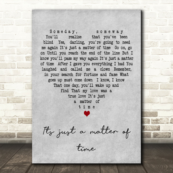 Brook Benton Its Just a Matter of Time Grey Heart Decorative Wall Art Gift Song Lyric Print